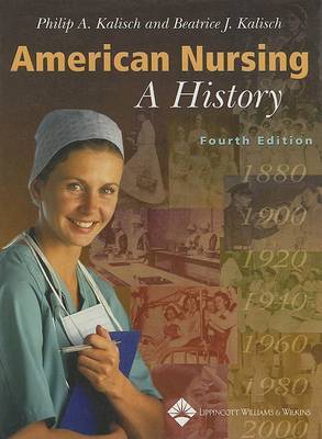 American Nursing: A History by Philip A. Kalisch image