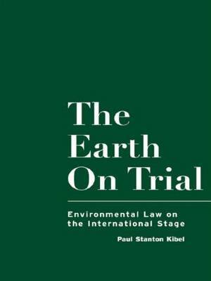 The Earth on Trial by Paul Stanton Kibel image