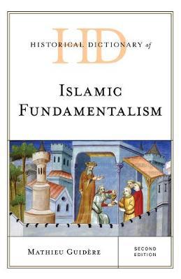 Historical Dictionary of Islamic Fundamentalism by Mathieu Guidere image