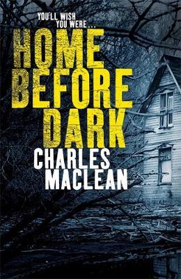 Home Before Dark by Charles Maclean image