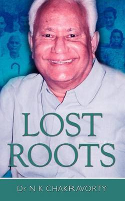 Lost Roots by N.K. Chakravorty image