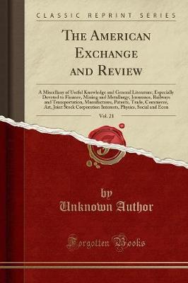 The American Exchange and Review, Vol. 21 by Unknown Author image