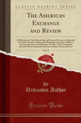 The American Exchange and Review, Vol. 21 image