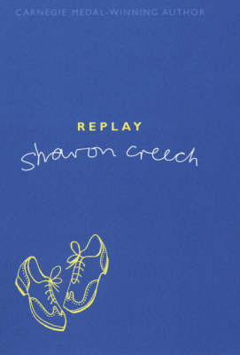 Replay on Hardback by Sharon Creech