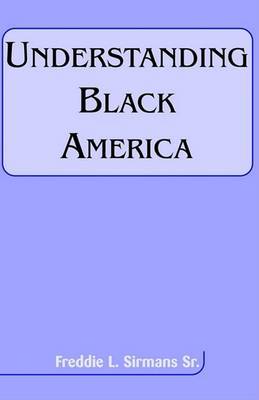 Understanding Black America by Freddie L Sirmans image
