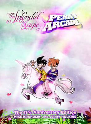 Splendid magic of Penny Arcade: The 11 1/2 Anniversary Edition by Mike Krakulik image