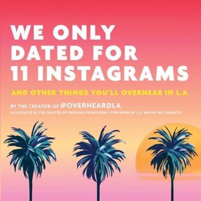 We Only Dated for 11 Instagrams by Jesse Margolis image