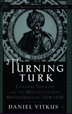 Turning Turk by Daniel J. Vitkus image