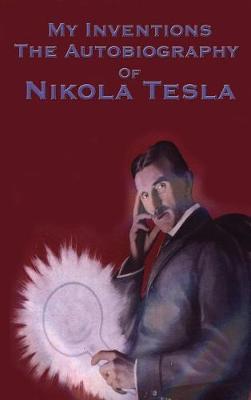 My Inventions by Nikola Tesla image