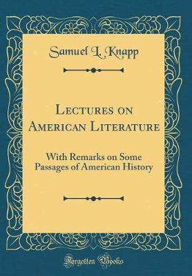 Lectures on American Literature by Samuel L Knapp image
