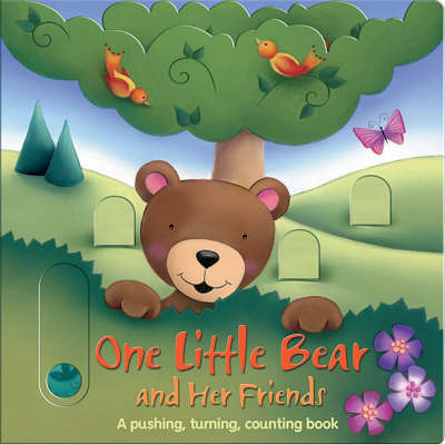 One Little Bear and Her Friends: A Pushing, Turning, Counting Book by Erin Ranson image