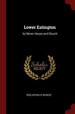 Lower Eatington by Evelyn Philip Shirley image
