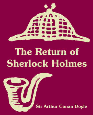 The Return of Sherlock Holmes on Paperback by Arthur Conan Doyle