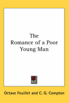 The Romance of a Poor Young Man on Paperback by Octave Feuillet