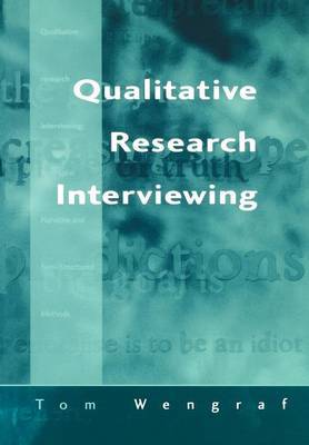 Qualitative Research Interviewing by Tom Wengraf image