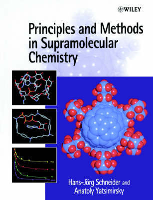 Principles and Methods in Supramolecular Chemistry by Hans-Jorg Schneider image