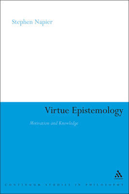 Virtue Epistemology by Stephen Napier