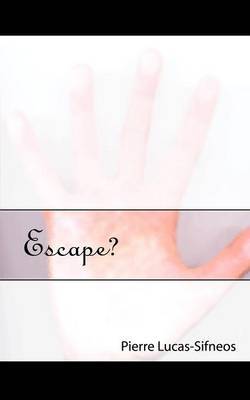 Escape? by Pierre Lucas-Sifneos image