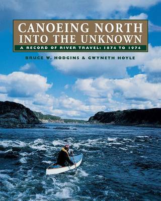 Canoeing North Into the Unknown by Bruce W. Hodgins image