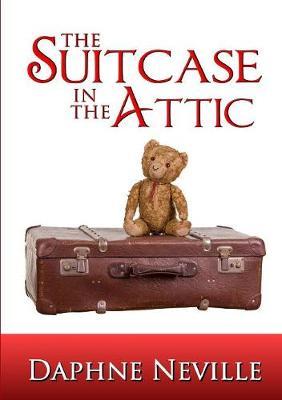 The Suitcase in the Attic by Daphne Neville image