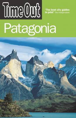 Time Out Patagonia - 2nd edition by Time Out Guides Ltd image