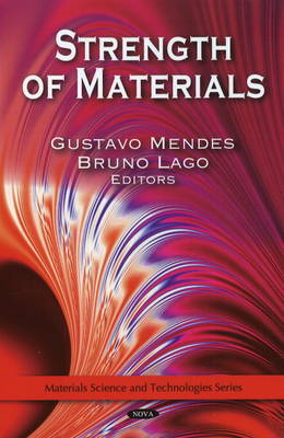 Strength of Materials on Hardback by Gustavo Mendes