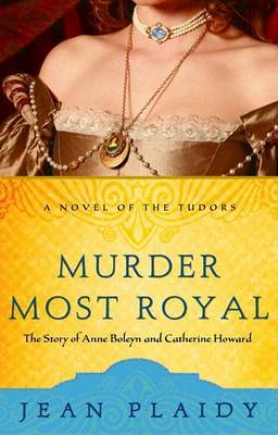 Murder Most Royal by Jean Plaidy image