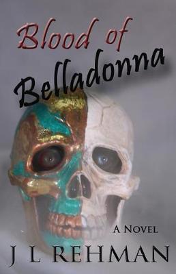 Blood of Belladonna by Jody L Rehman image