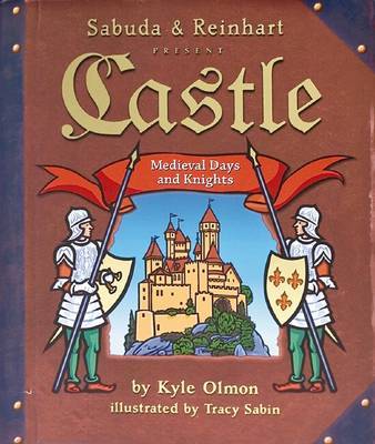 Castle: Medieval Days and Knights by Robert Sabuda image