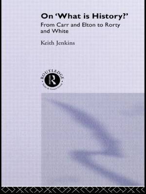 On 'What Is History?' by Keith Jenkins image