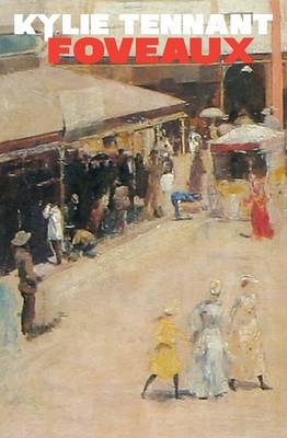 Foveaux by Kylie Tennant image