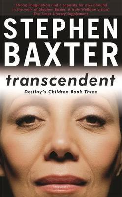 Transcendent (Destiny's Children #3) by Stephen Baxter image