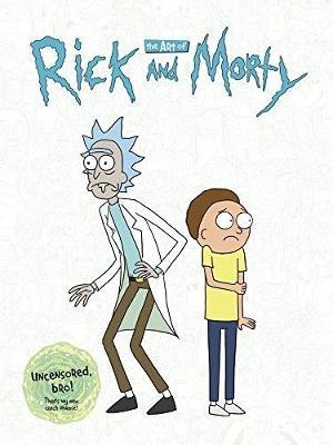 The Art of Rick and Morty by Justin Roiland image