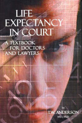 Life Expectancy in Court by T. W. Anderson image