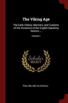 The Viking Age by Paul Belloni Du Chaillu image
