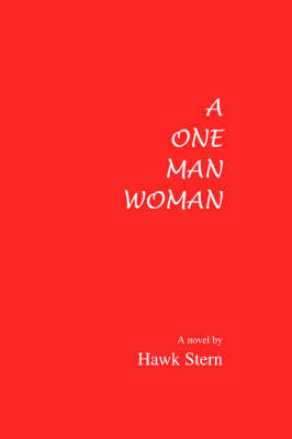 A One Man Woman by Hawk Stern image