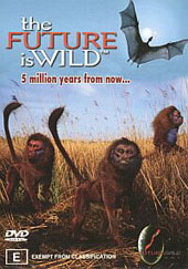 Future Is Wild - 5 Million Years on DVD