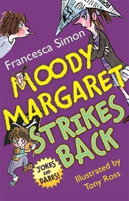 Moody Margaret Strikes Back by Francesca Simon image