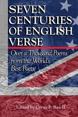 Seven Centuries of English Verse by Cyrus F Rea II image