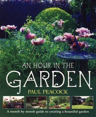An Hour in the Garden by Paul Peacock image