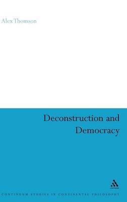 Deconstruction and Democracy by Alex Thomson image