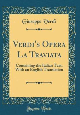Verdi's Opera La Traviata by Giuseppe Verdi image