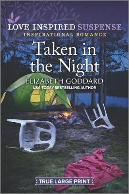 Taken in the Night by Elizabeth Goddard image