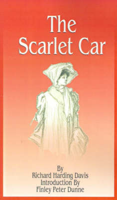 The Scarlet Car by Finley Peter Dunne image