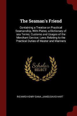 The Seaman's Friend by Richard Henry Dana image
