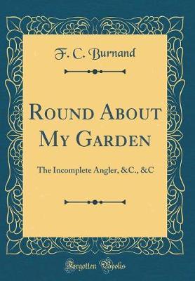 Round about My Garden by F.C. Burnand image