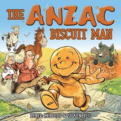 The ANZAC Biscuit Man by Peter Millett