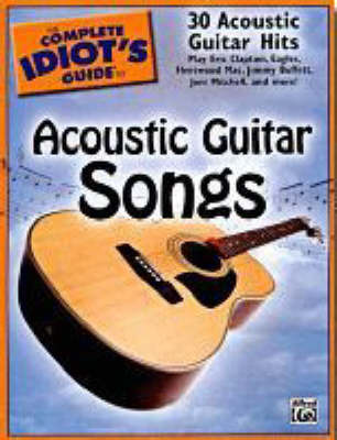 Compl. Idiot's Guide to Acoustic Guitar Songs image