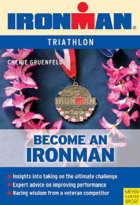Becoming an Ironman by Cherie Gruenfeld image