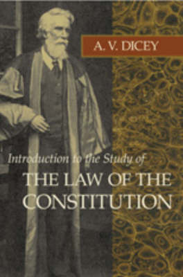 Introduction to the Study of the Law of the Constitution by Albert V. Dicey image